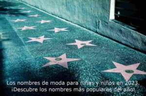 Los nombres más hermosos para bebés en 2023