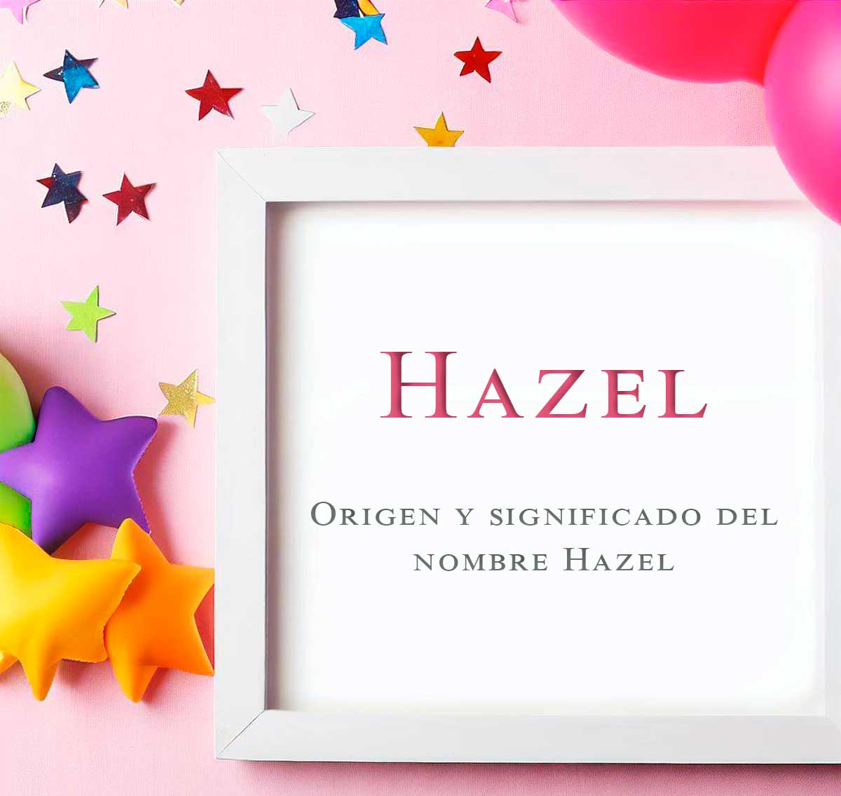 significado del nombre Hazel