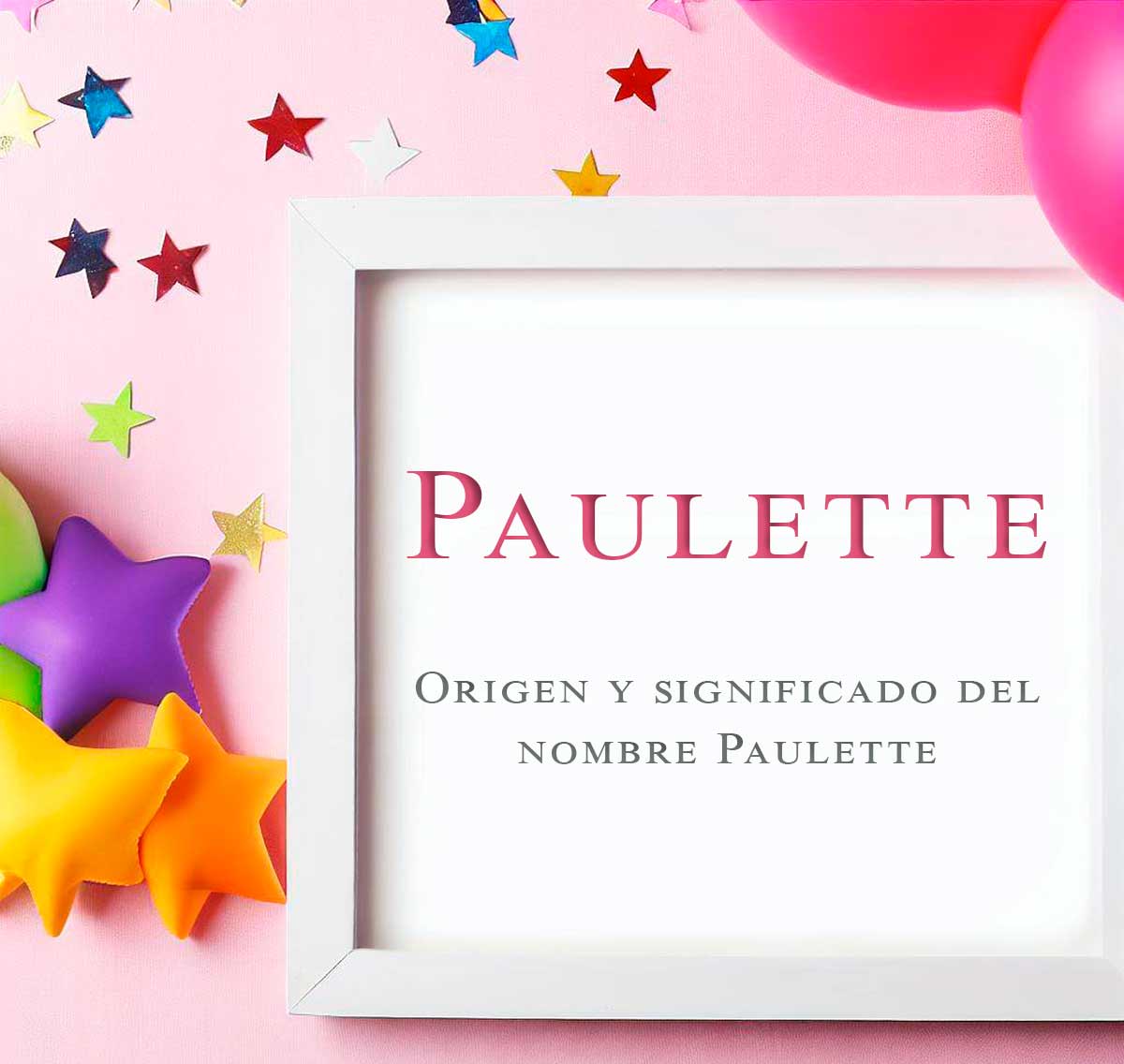 significado del nombre Paulette